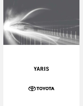 toyota yaris 2019 2020 & 2021 navigation & multimedia system manual (jdm)